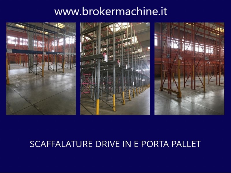 SCAFFALATURE PORTA PALLET E DRIVE IN